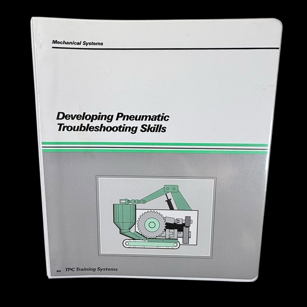 TPC Training Manual Developing Pneumatic Troubleshooting Skills #310 2001